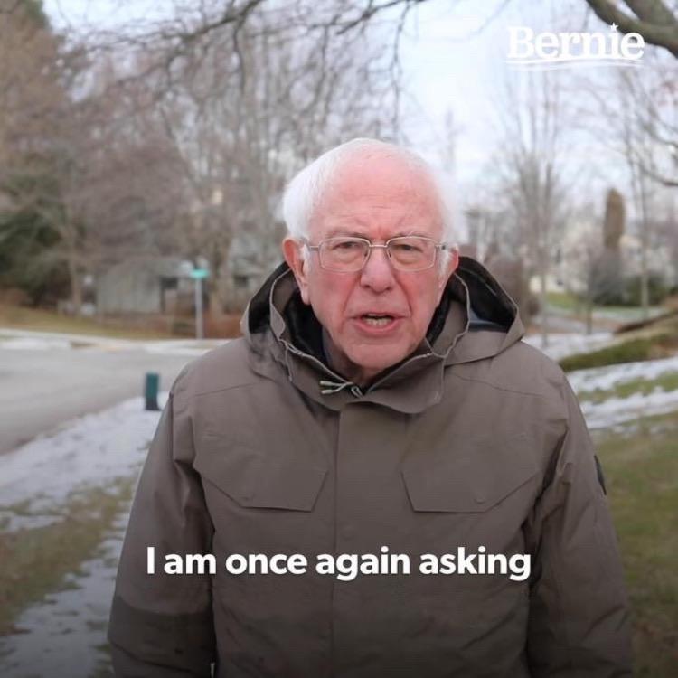 Bernie once again asking